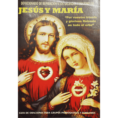 Devocionario de reparación a los sagrados corazones de Jesús y María