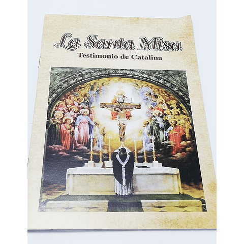 La Santa Misa || Testimonio de Catalina