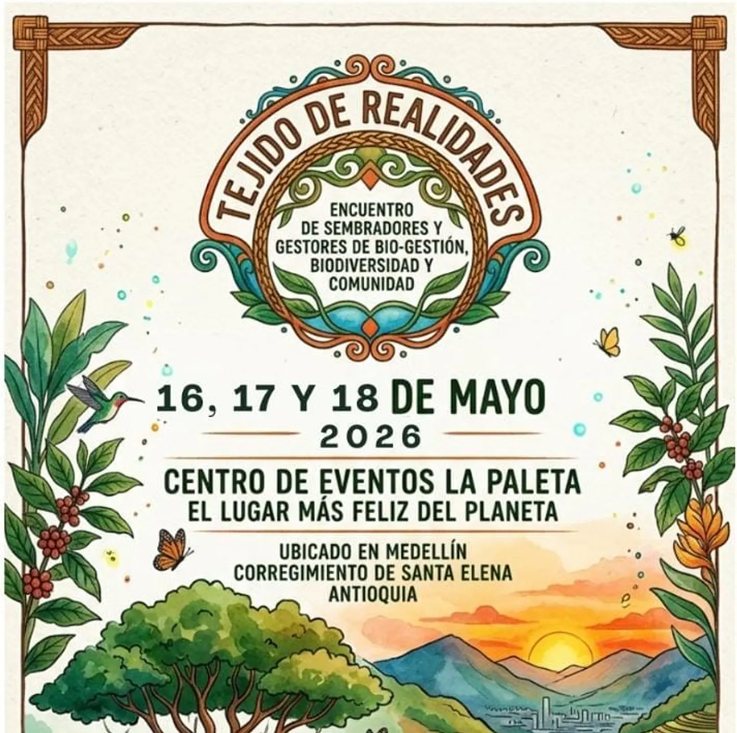 Taller Tejido de Realidades: Encuentro de Sembradores y Gestores - Mayo 16, 17 y 18 de 2026 1