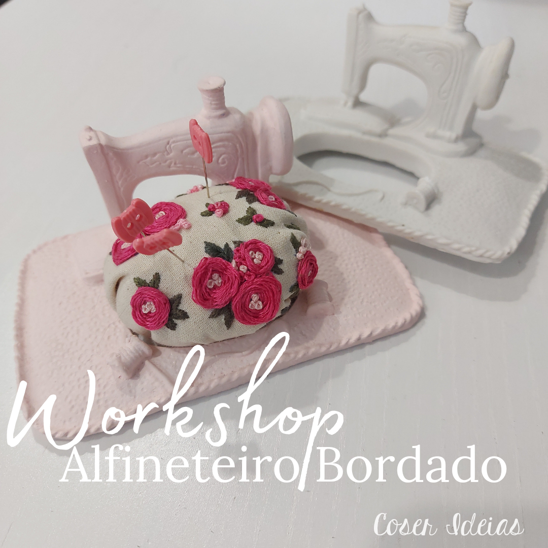 Workshop Alfineteira Bordada