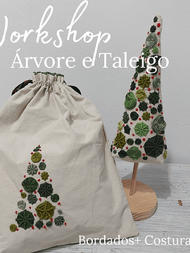 Workshop árvore e taleigo bordados