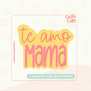 Cortador “Feliz Día Mamá” - 8.5 cm