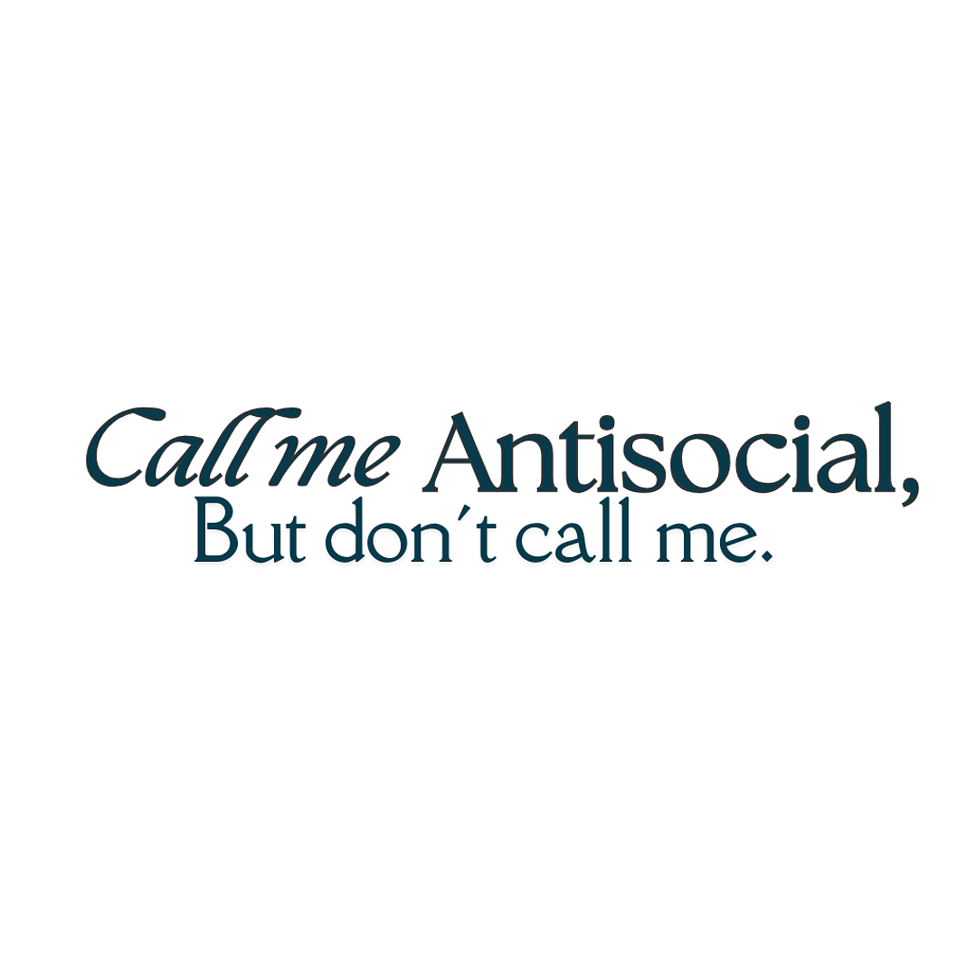 Camiseta Oversized Hombre Call Me Antisocial, But Don´t Call Me 4