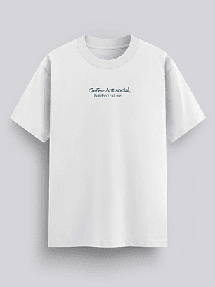 Camiseta Oversized Hombre Call Me Antisocial, But Don´t Call Me