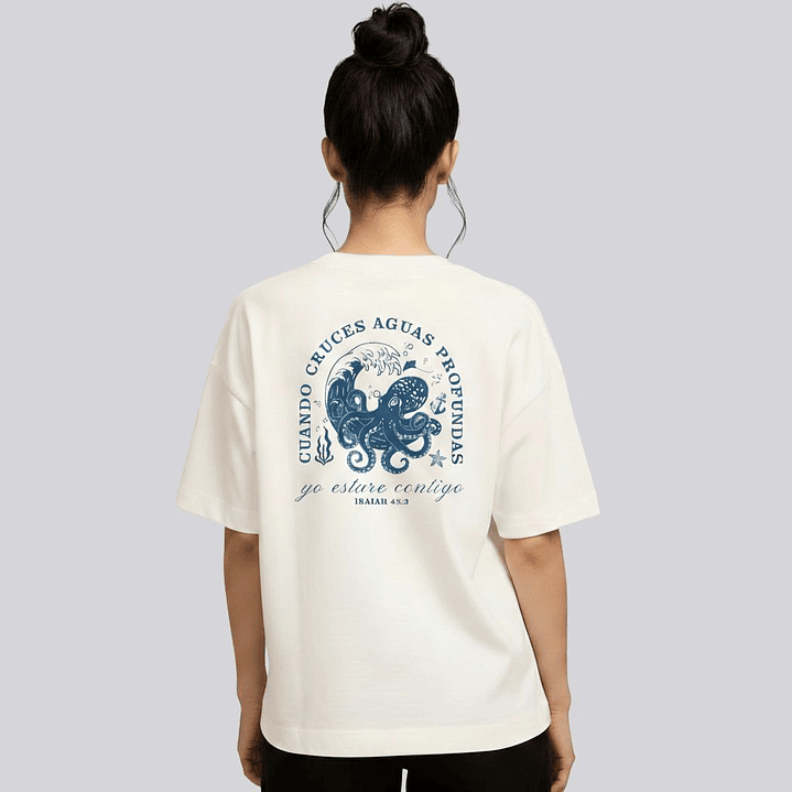 Camiseta Oversized Cuando Cruces Aguas Profundas 1