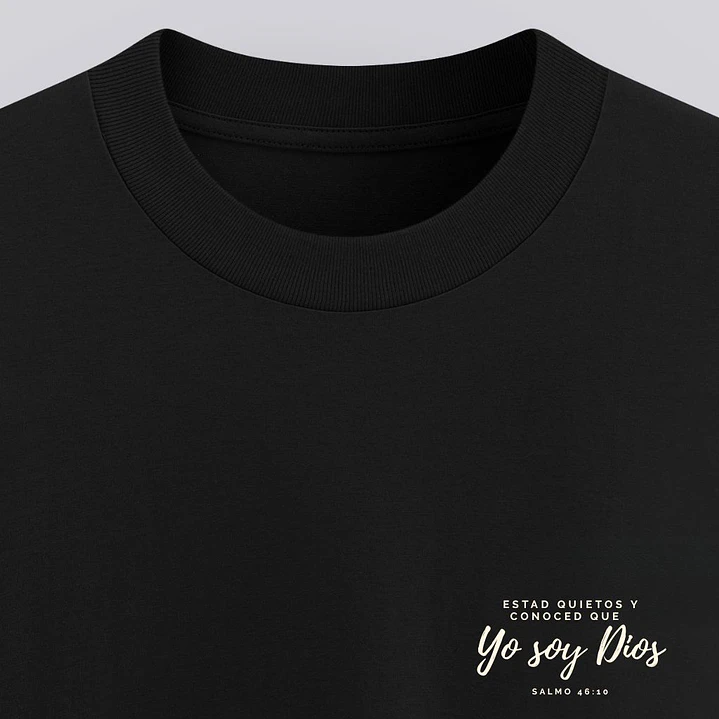 Camiseta Oversized Yo soy Dios Salmo 46:10 3