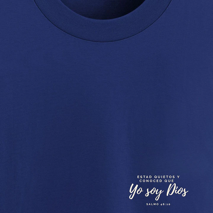 Camiseta Oversized Yo soy Dios Salmo 46:10 6