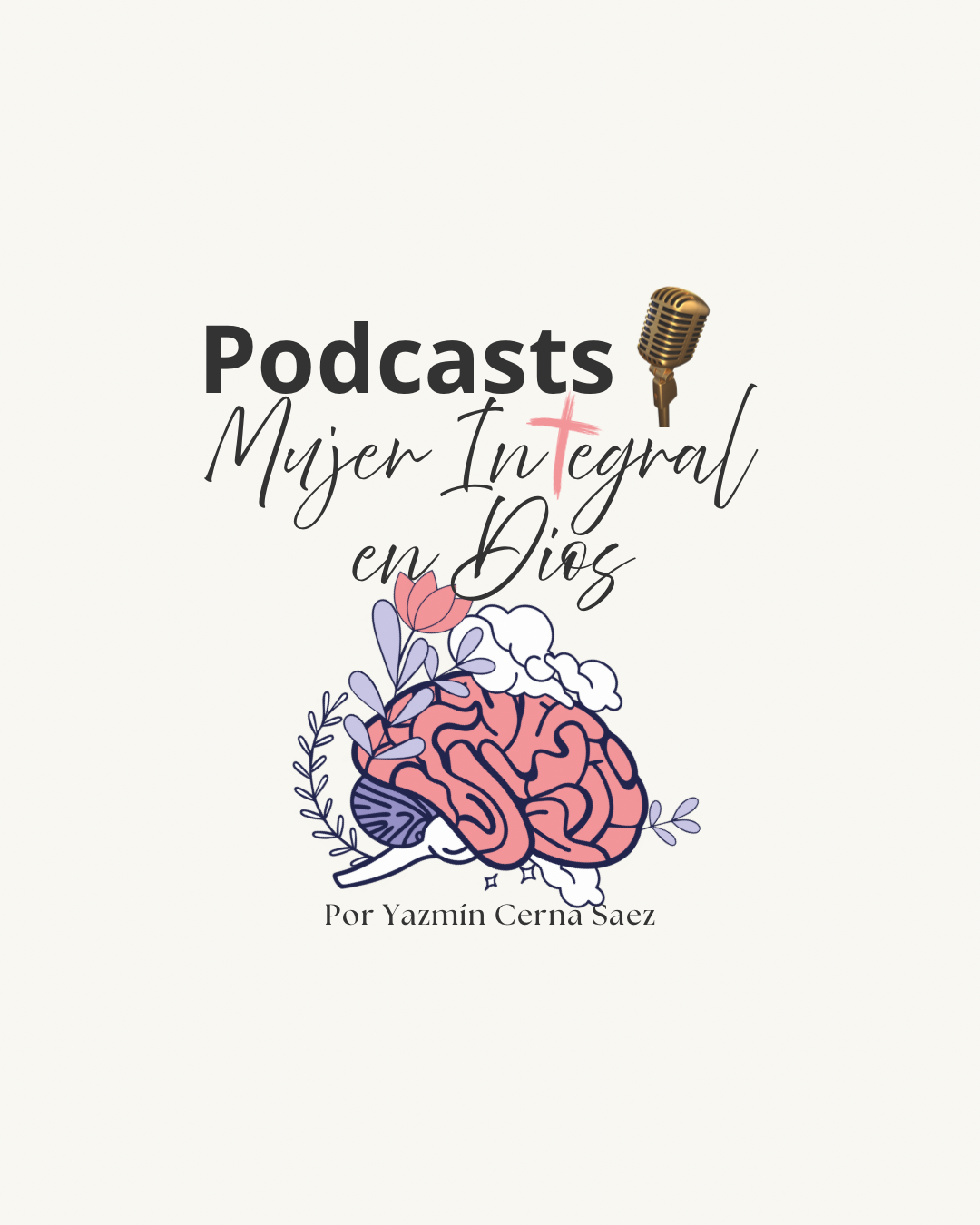 Podcasts «Mujer Integral en Dios»