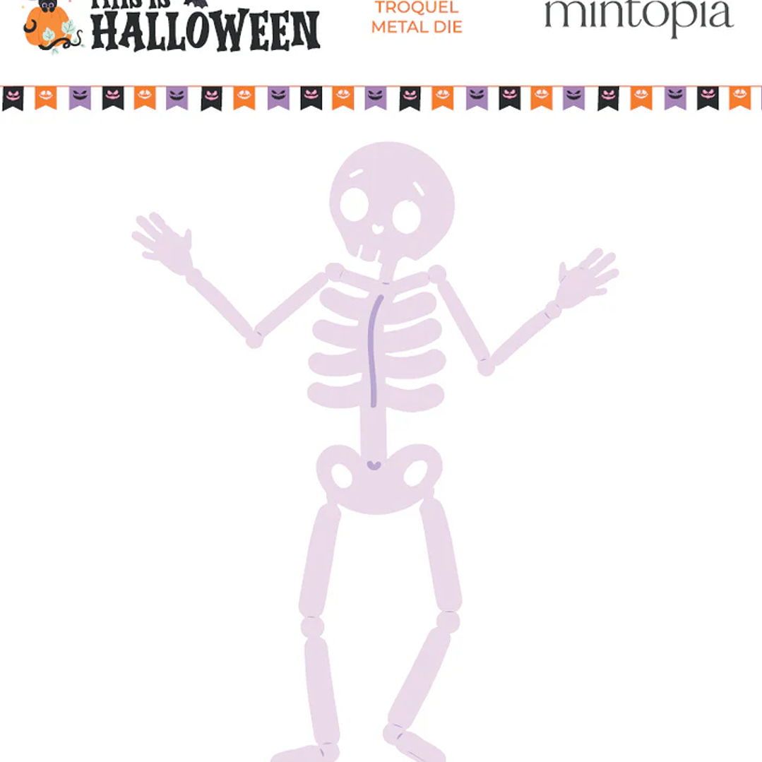 Troquel Esqueleto reedición This is Halloween  1