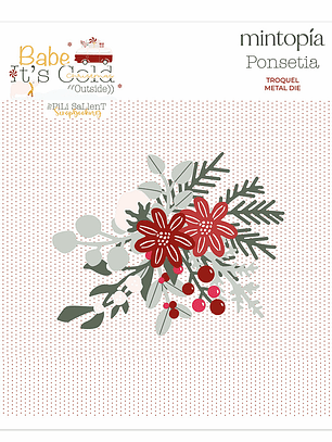 Troquel Flor y ramas navideñas BabyIt's Cold Outside 