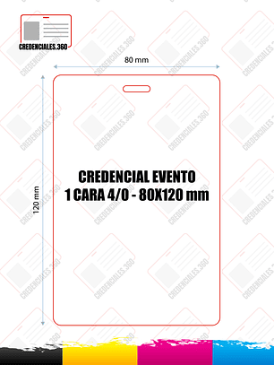 CREDENCIAL 8x12 cm 4/0 - (41 A 100 UNIDADES)
