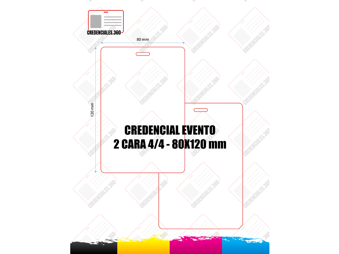 CREDENCIAL 8x12 cm 4/4 - DOS CARAS (21 A 40 UNIDADES)- COPIAR 1