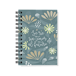 Cuaderno "Se Ríe Sin Temor Al Futuro"