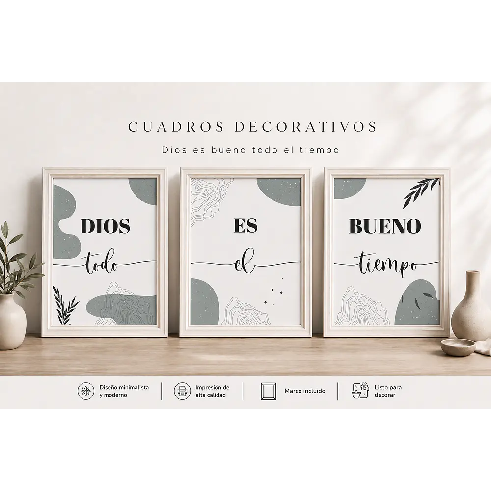 Cuadro Trilogía - "Dios Es Bueno, Todo El Tiempo"