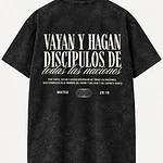 Polera Acid Wash - "Vallan Y Hagan Discípulos En Todas las Naciones"