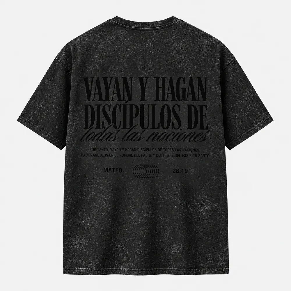 Polera Acid Wash - "Vallan Y Hagan Discípulos En Todas las Naciones"