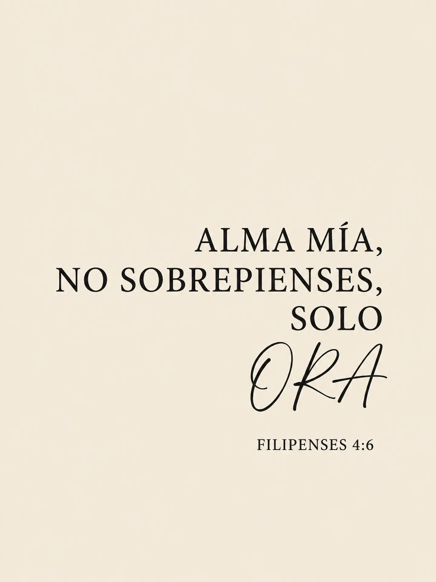 Alma mía, no sobrepienses, solo ora · AM-01 2