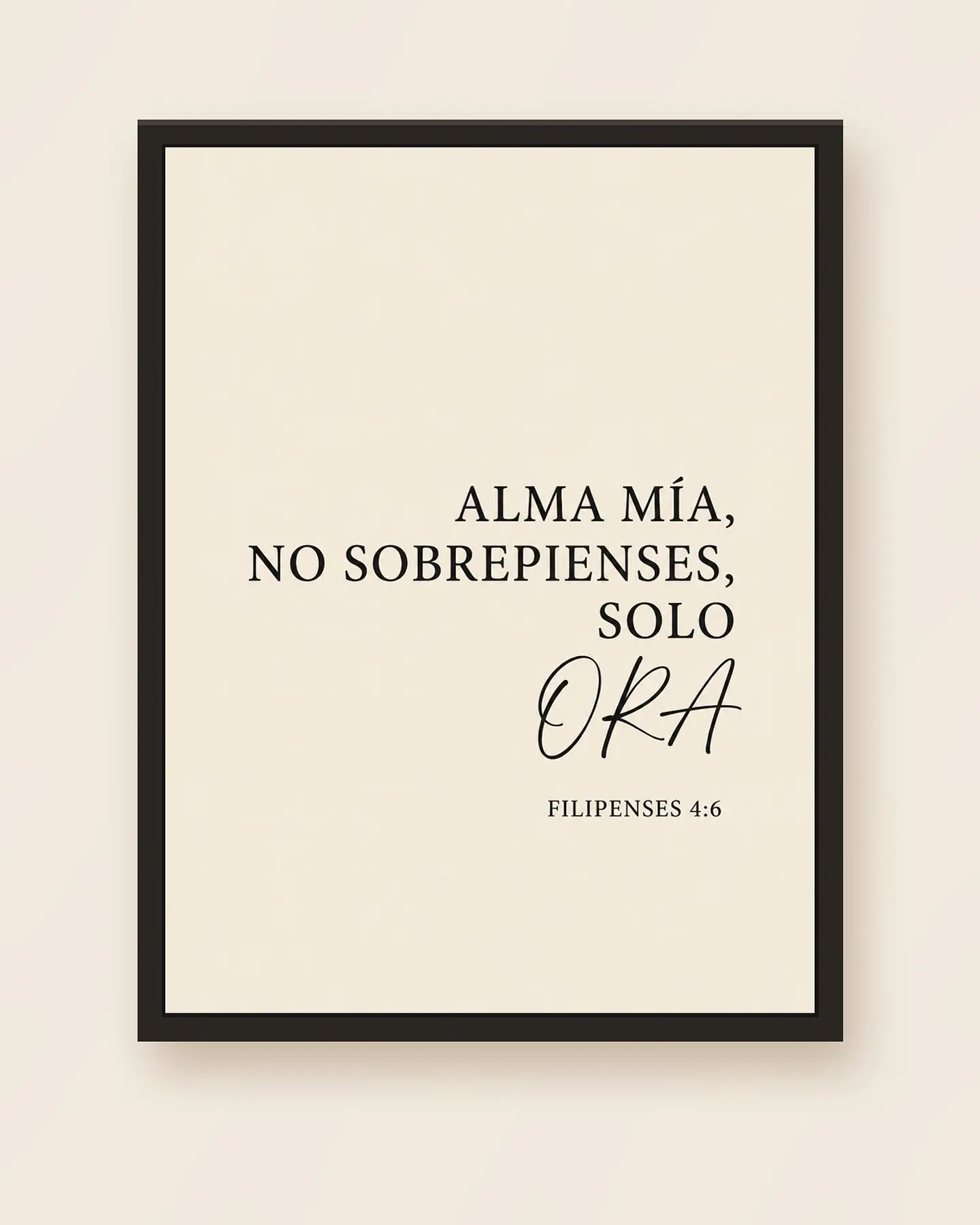 Alma mía, no sobrepienses, solo ora · AM-01 5