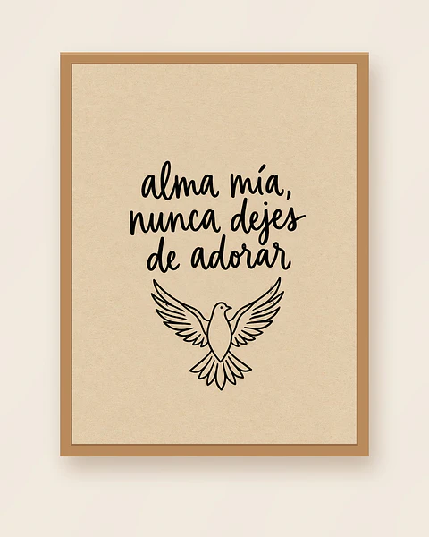 Alma mía, nunca dejes de adorar · AM-02