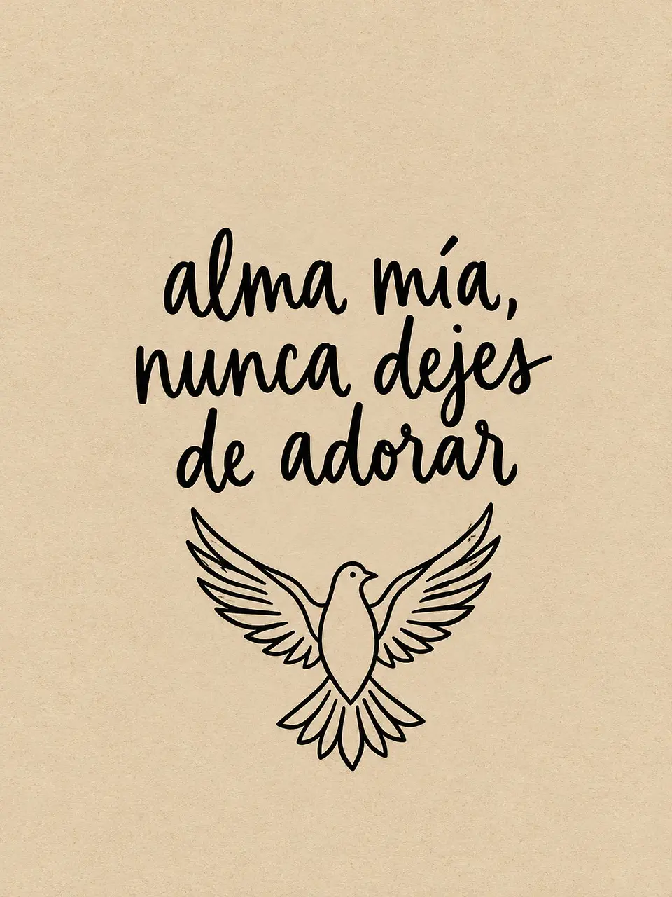 Alma mía, nunca dejes de adorar · AM-02 2