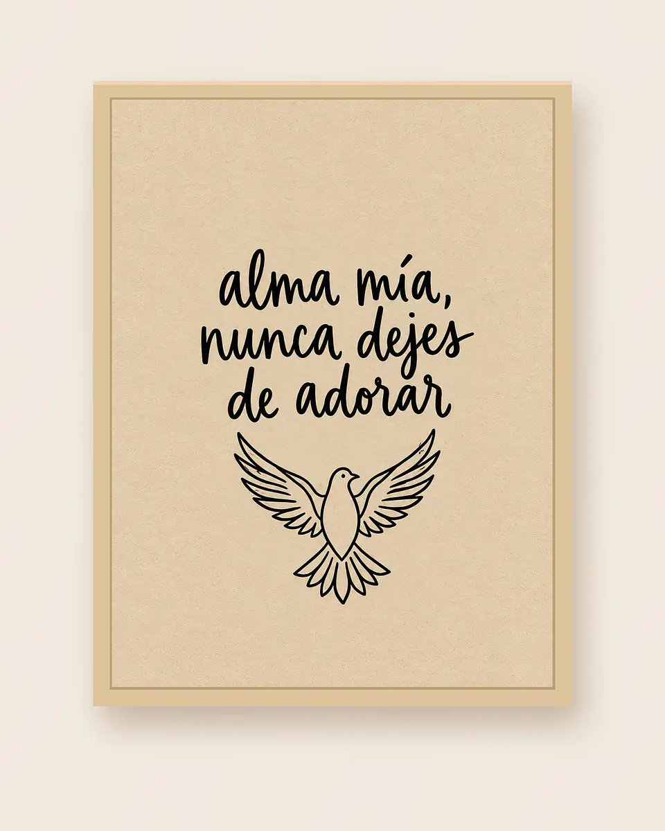 Alma mía, nunca dejes de adorar · AM-02 3