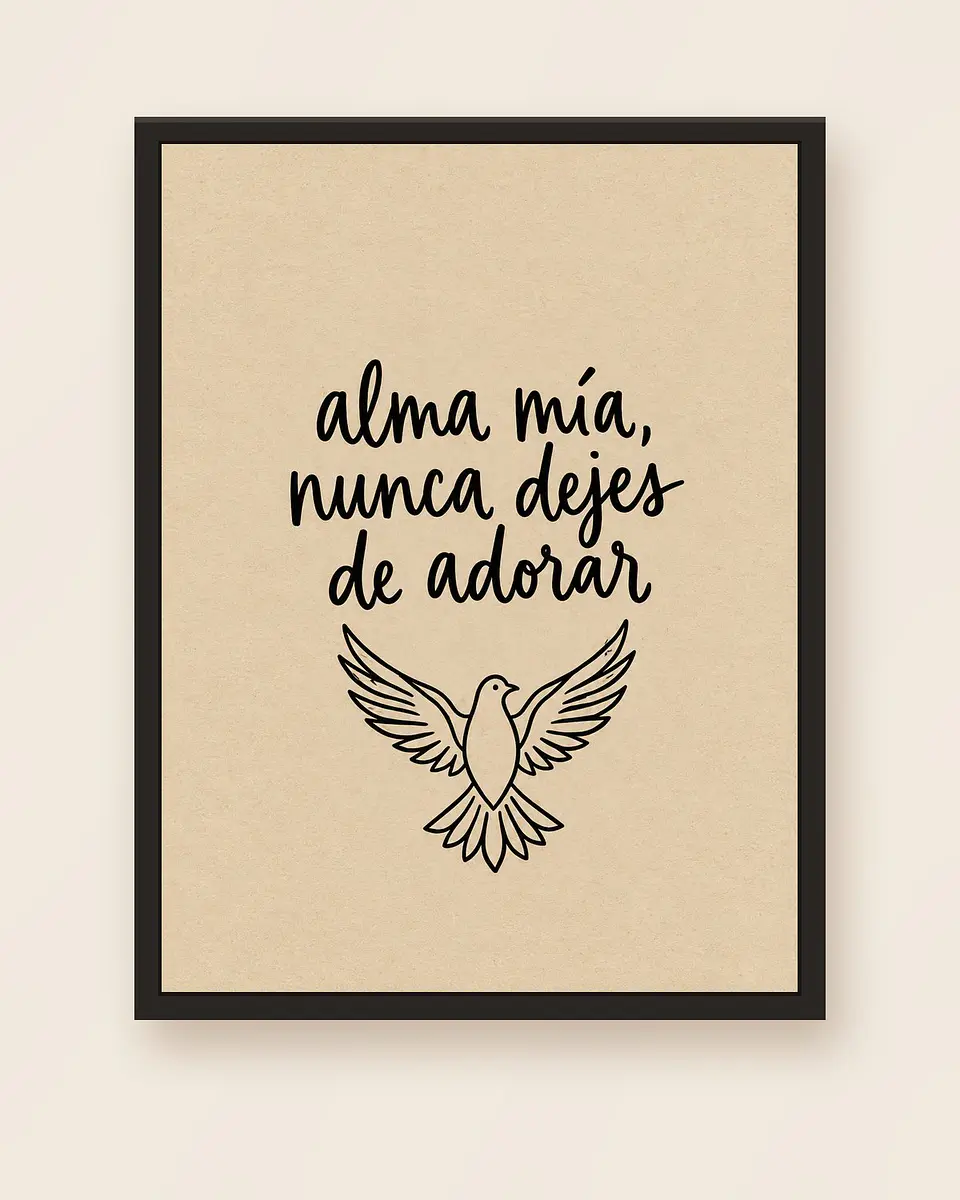 Alma mía, nunca dejes de adorar · AM-02 5