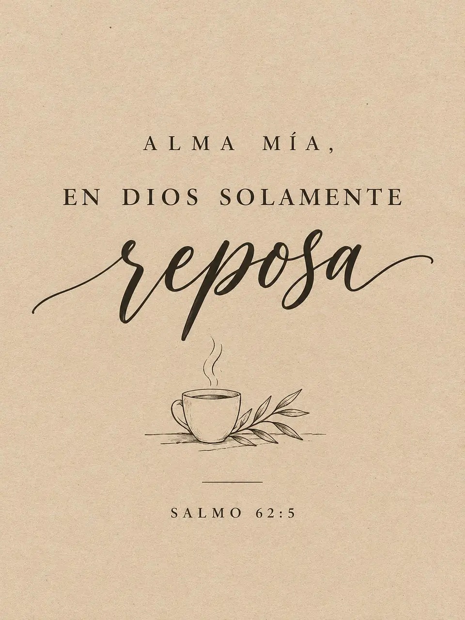 Alma mía, en Dios solamente reposa · AM-06 2