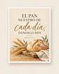 El pan nuestro de cada día, dánoslo hoy · BH-05 - Miniatura 4