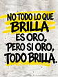 No todo lo que brilla es oro, pero si oro todo brilla · PC-03 - Miniatura 2