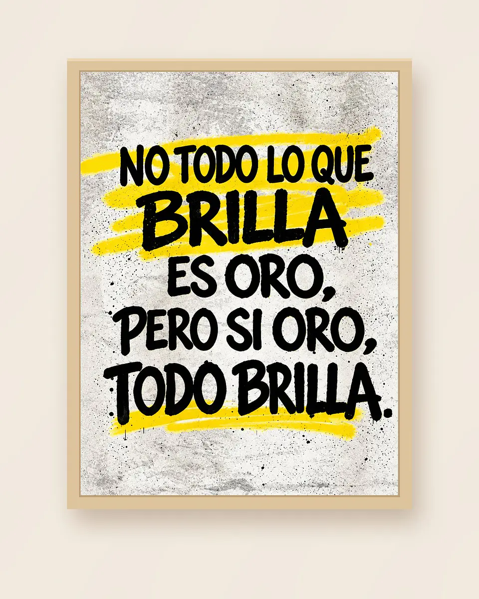 No todo lo que brilla es oro, pero si oro todo brilla · PC-03 3