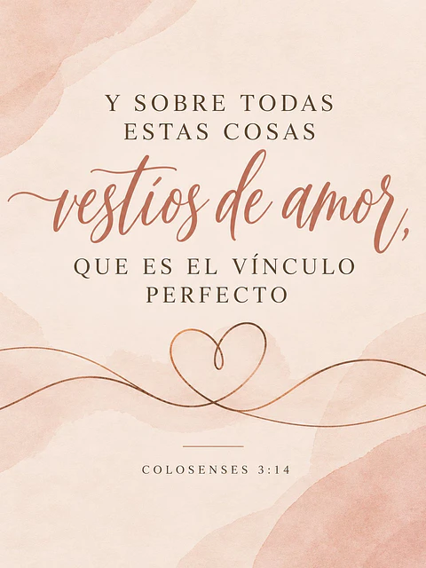 Vestíos de amor, que es el vínculo perfecto · BH-07