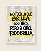 No todo lo que brilla es oro, pero si oro todo brilla · PC-03 - Miniatura 4