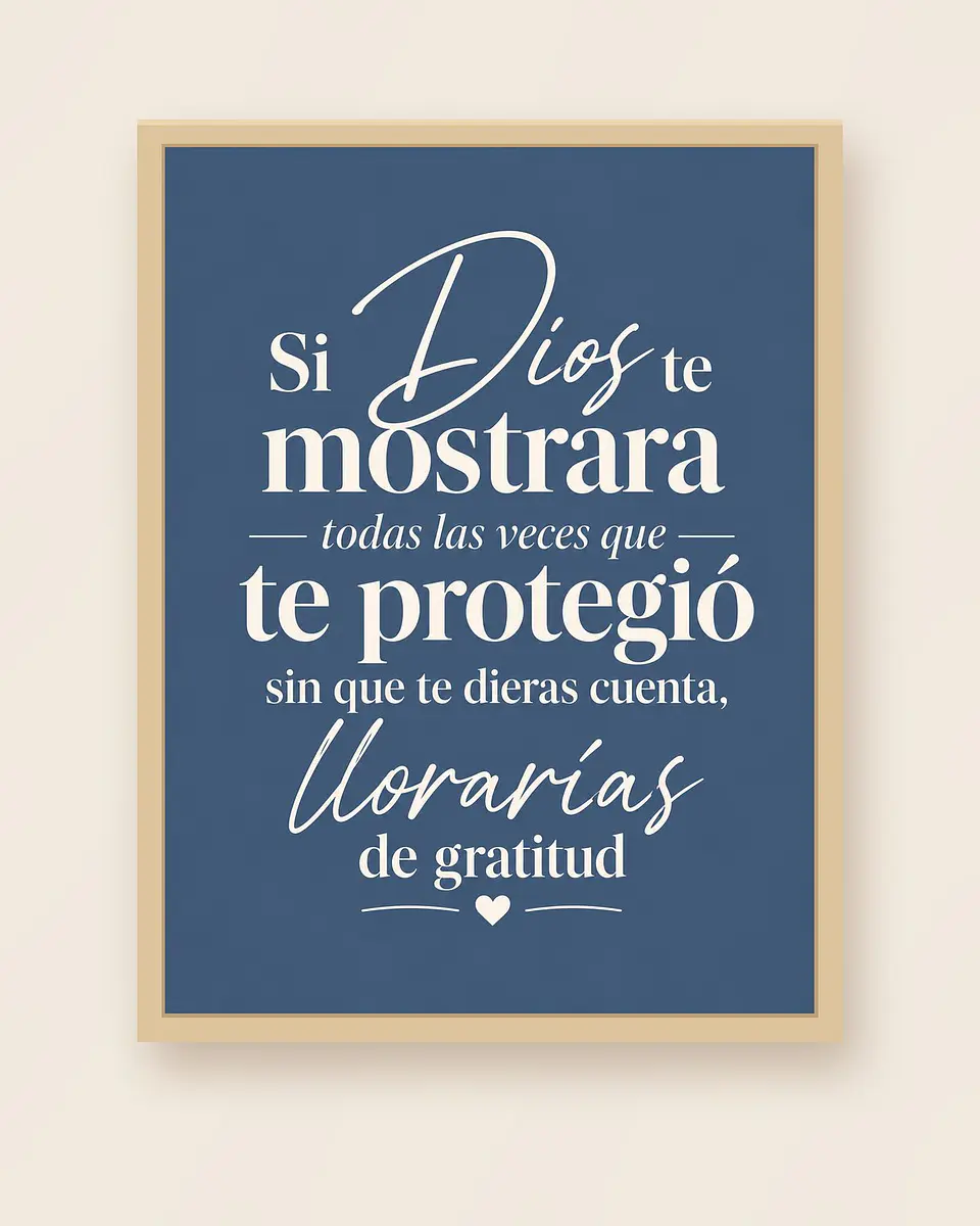 Si Dios te mostrara las veces que te protegió, llorarías de gratitud · GR-03 3