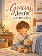 Gracias, Jesús, por este día · SF-10 - Miniatura 2