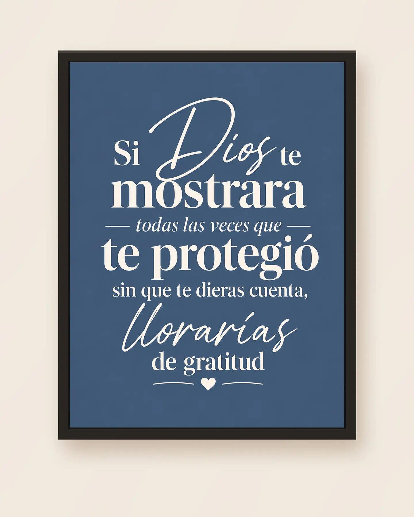 Si Dios te mostrara las veces que te protegió, llorarías de gratitud · GR-03 5