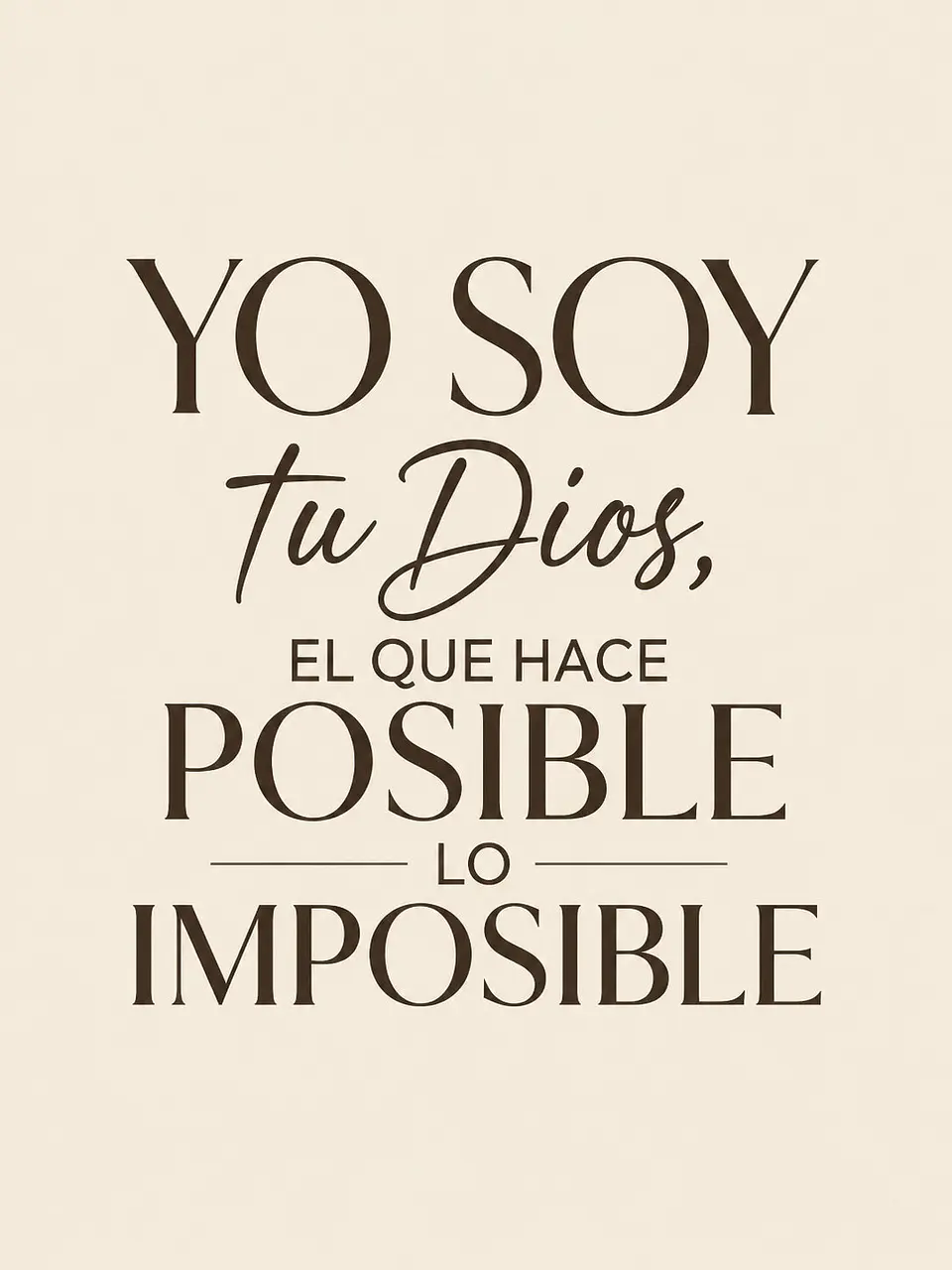 Yo soy tu Dios, el que hace posible lo imposible · ES-01 2