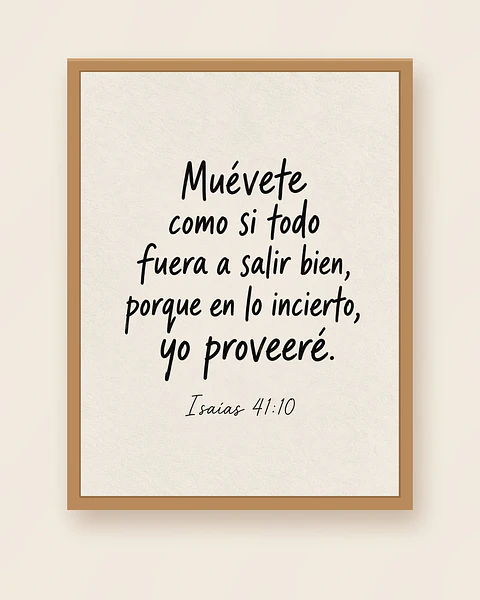 Muévete como si todo fuera a salir bien, yo proveeré · ES-02