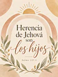 Herencia de Jehová son los hijos · RG-08 - Miniatura 2