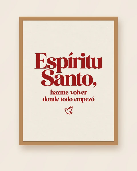 Espíritu Santo, hazme volver donde todo empezó · QS-05