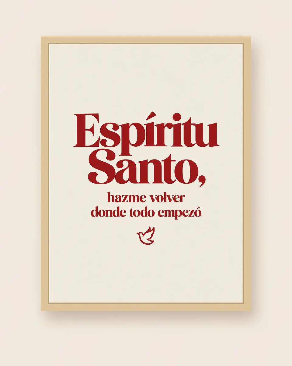 Espíritu Santo, hazme volver donde todo empezó · QS-05 3