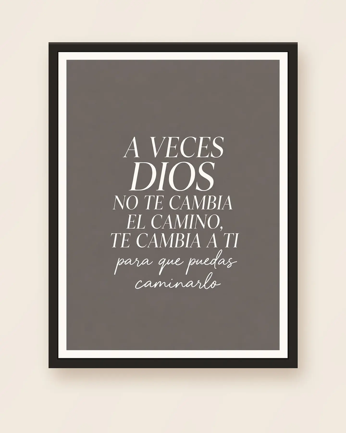 A veces Dios no te cambia el camino, te cambia a ti · QS-08 5