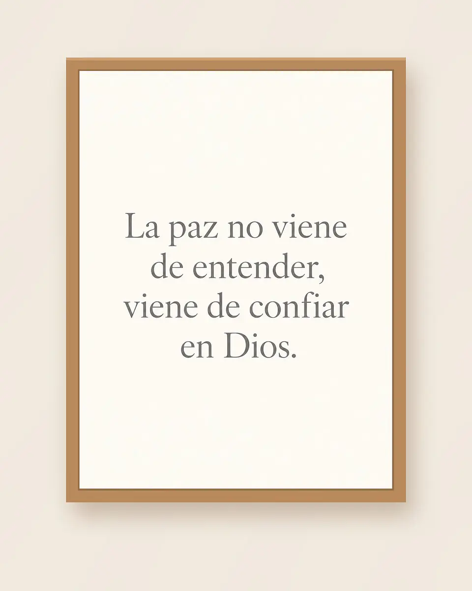 La paz no viene de entender, viene de confiar en Dios · PC-04 1