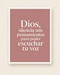 Dios, silencia mis pensamientos para poder escuchar Tu voz · PC-02 - Miniatura 4