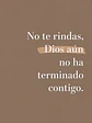 No te rindas, Dios aún no ha terminado contigo · ES-07 - Miniatura 2
