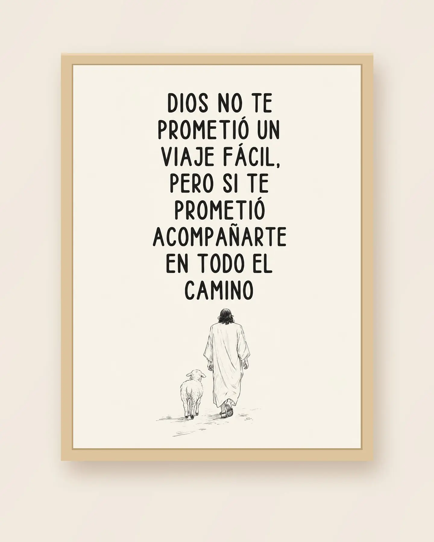 Dios no te prometió un viaje fácil, pero sí acompañarte · ES-11 3