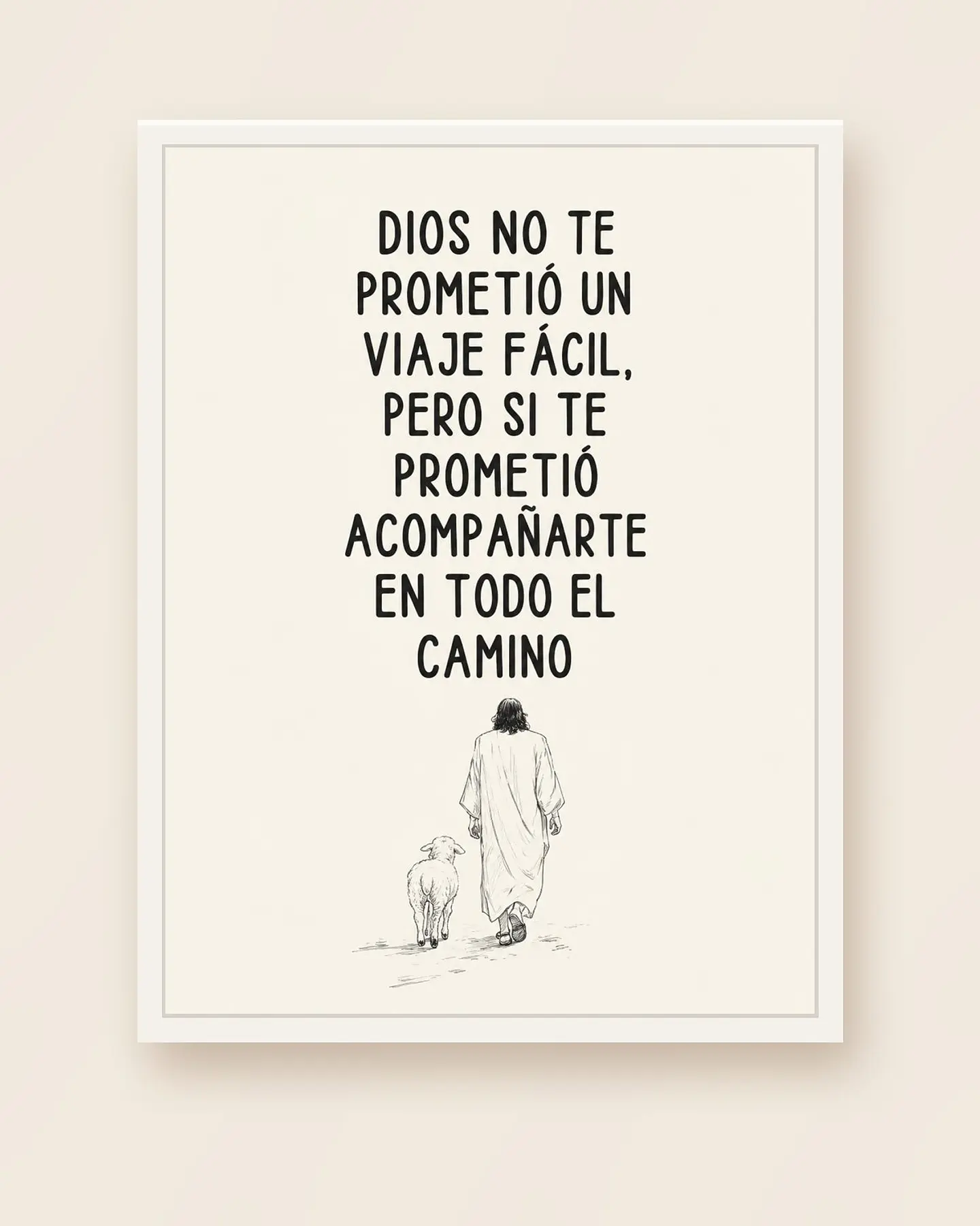 Dios no te prometió un viaje fácil, pero sí acompañarte · ES-11 4