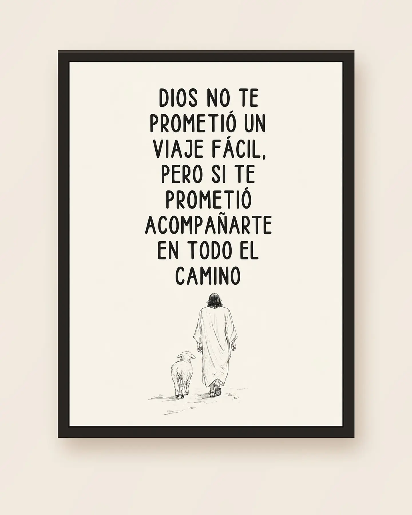 Dios no te prometió un viaje fácil, pero sí acompañarte · ES-11 5