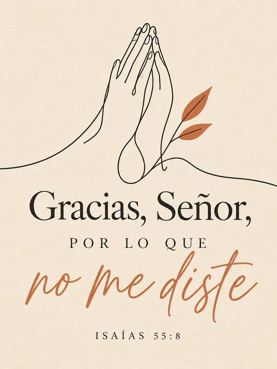 Gracias, Señor, por lo que no me diste · GR-06 2