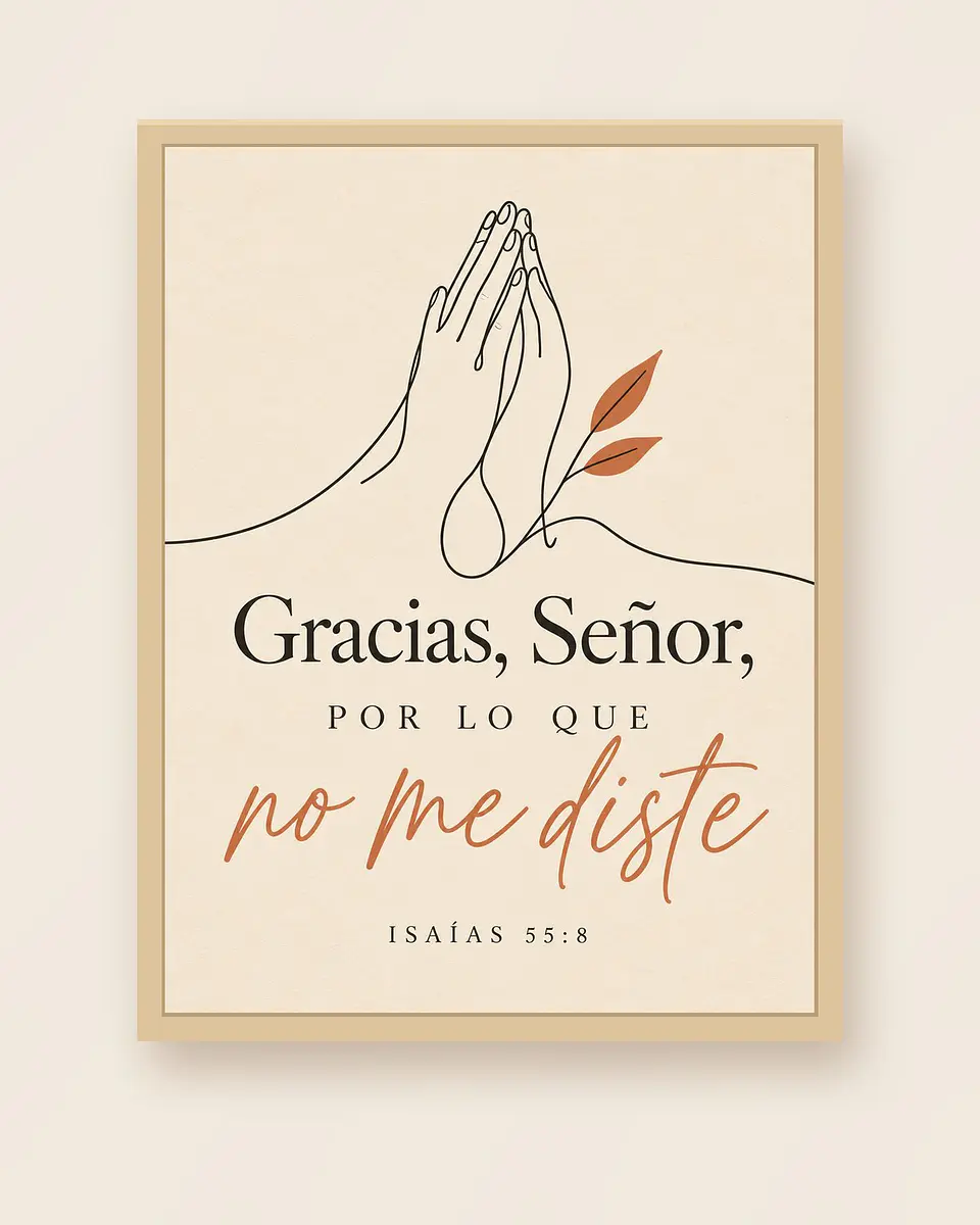 Gracias, Señor, por lo que no me diste · GR-06 3