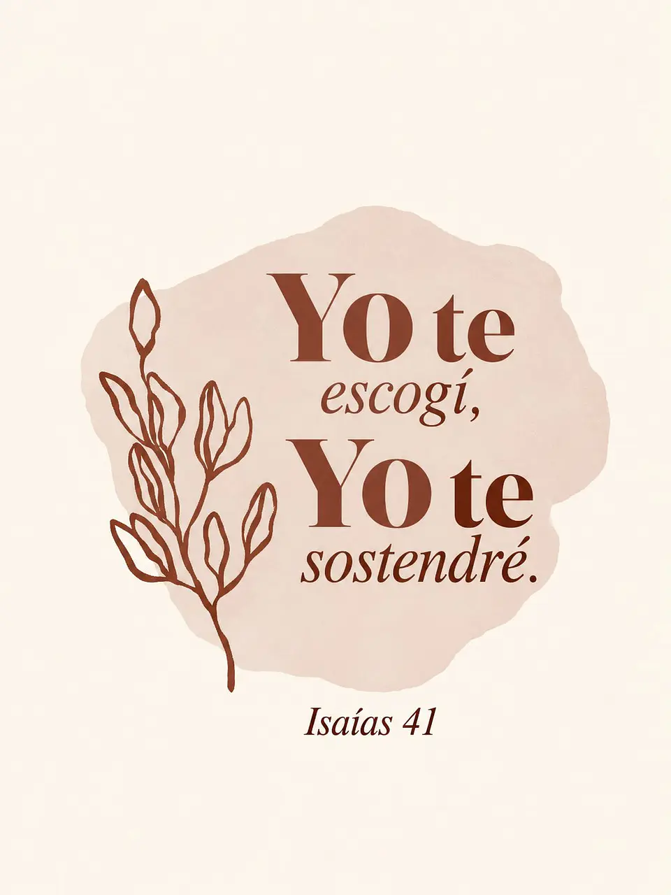 Yo te escogí, yo te sostendré · QS-06 2
